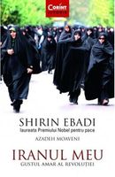 Iranul meu - Gustul amar al revoluției