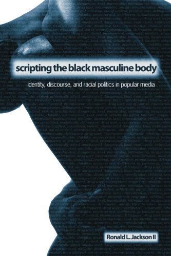 Scripting the Black Masculine Body