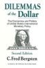 Dilemmas of the Dollar
