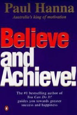 Believe and Achieve!