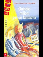 Quindici milioni per un fantasma