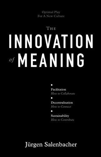 The Innovation of Meaning