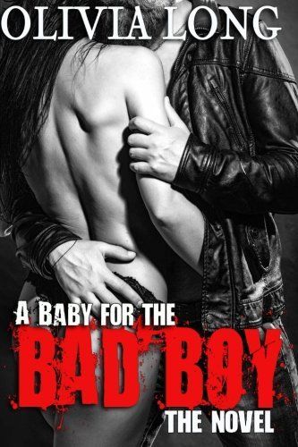 A Baby for the Bad Boy