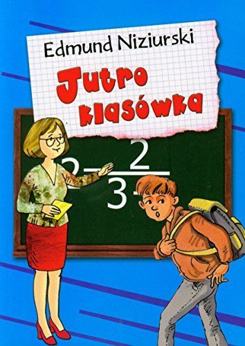 Jutro klasówka