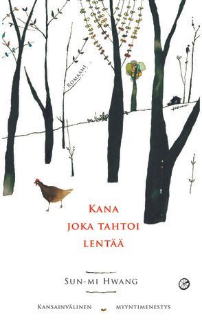 Kana joka tahtoi lentää