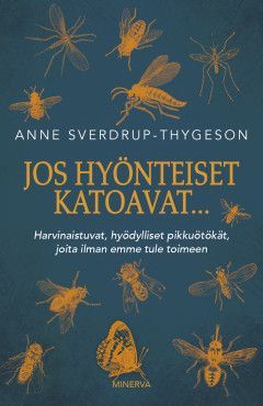 Jos hyönteiset katoavat…