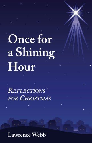 Once for a Shining Hour