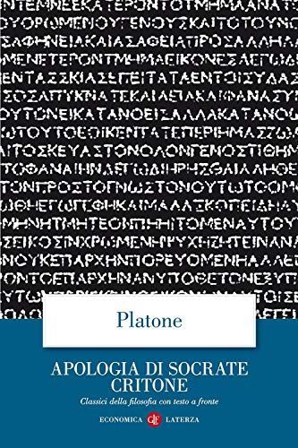 Apologia di Socrate Critone. Testo greco a fronte