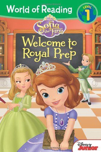 World of Reading: Sofia the First: Welcome to Royal Prep