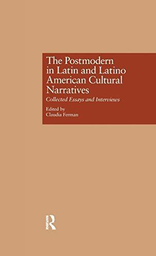 The Postmodern in Latin and Latino American Cultural Narratives