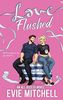 Love Flushed
