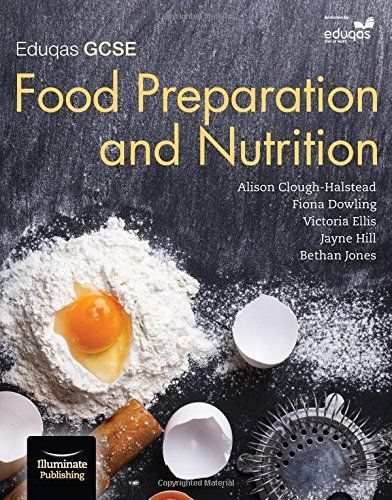 Eduqas GCSE Food Preparation & Nutrition: Student Book