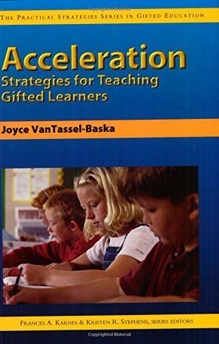 Acceleration Strategies for Teaching Gifted Learners