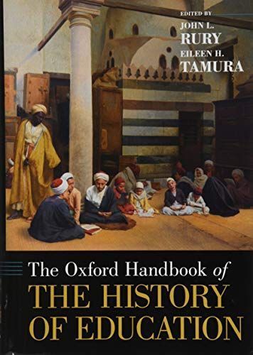 The Oxford Handbook of the History of Education