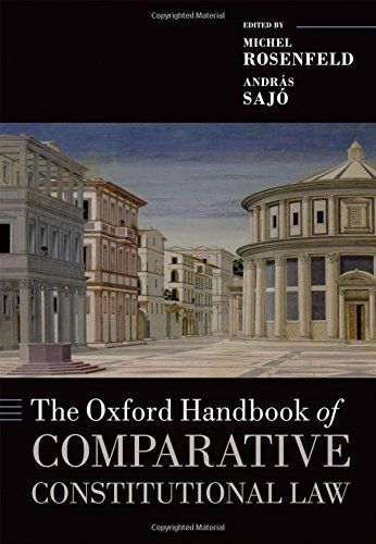 The Oxford Handbook of Comparative Constitutional Law