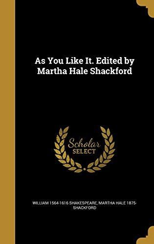 AS YOU LIKE IT EDITED BY MARTH