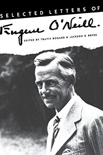 Selected Letters of Eugene O'Neill