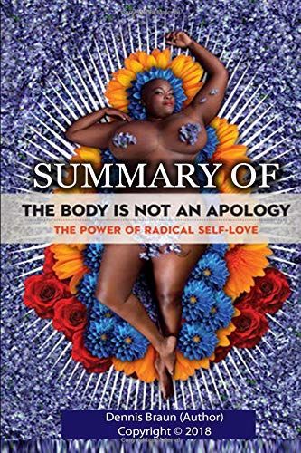 Summary of the Body Is Not an Apology