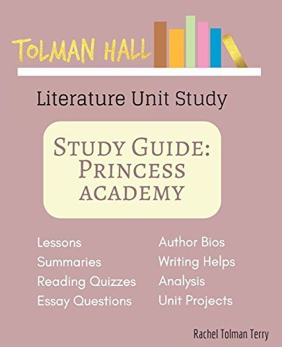 Princess Academy by Shannon Hale: a Homeschool Literature Unit Study