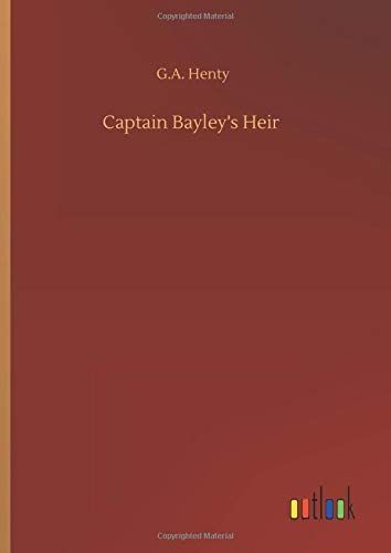 Captain Bayley's Heir