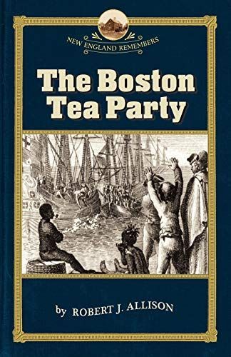 The Boston Tea Party