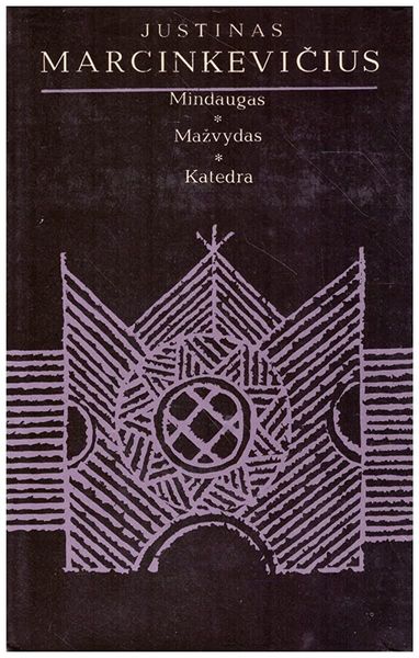 Mindaugas. Mažvydas. Katedra