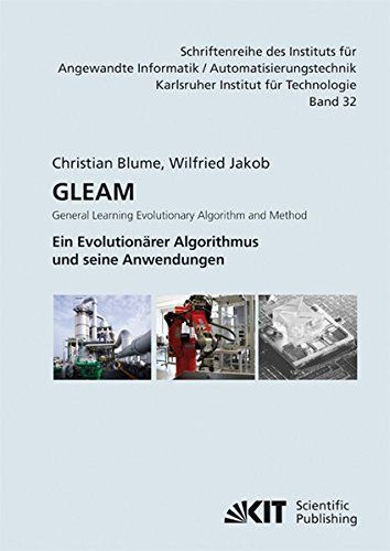 GLEAM - general learning evolutionary algorithm and method