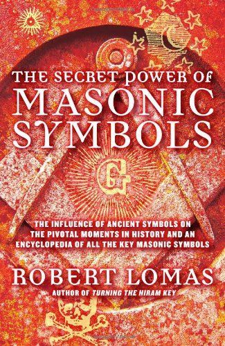 The Secret Power of Masonic Symbols