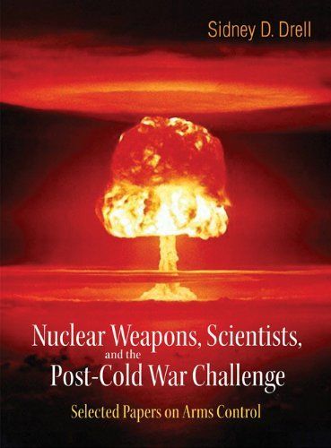 Nuclear Weapons, Scientists, and the Post-Cold War Challenge