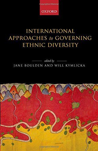 International Approaches to Governing Ethnic Diversity