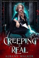 Creeping it Real