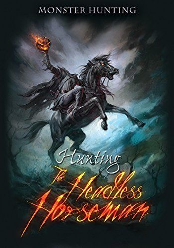 Hunting the Headless Horseman