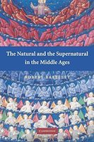 The Natural and the Supernatural in the Middle Ages
