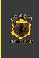 Mo Honey Mo Problems