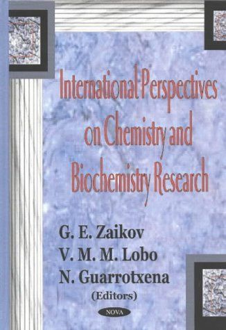 International Perspectives on Chemistry and Biochemistry Research