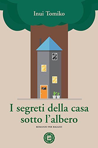 I segreti della casa sotto l'albero