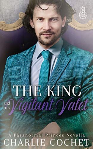 The King and His Vigilant Valet