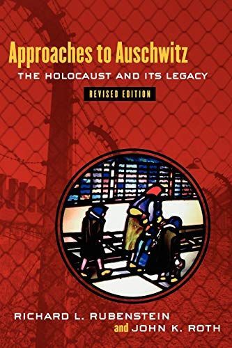 Approaches to Auschwitz