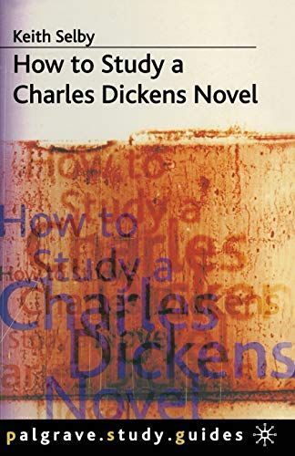 How to Study a Charles Dickens Novel