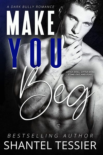 Make You Beg