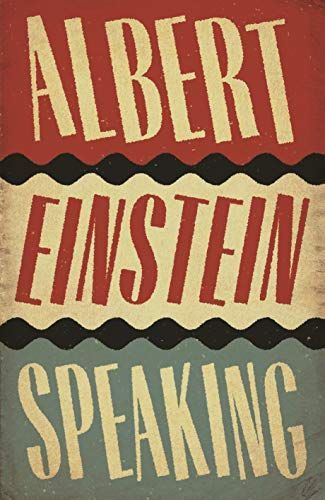 Albert Einstein Speaking