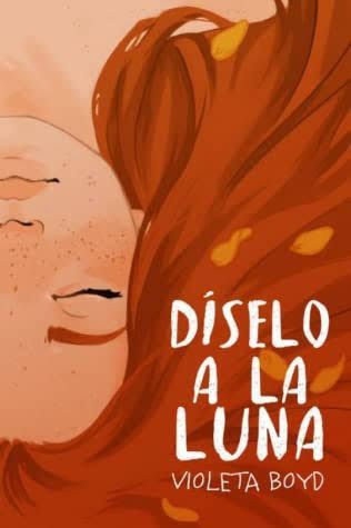 Díselo a la Luna