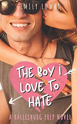 The Boy I Love to Hate
