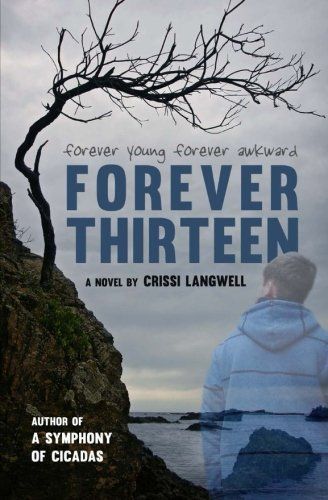 Forever Thirteen