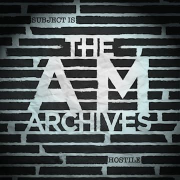 The AM Archives