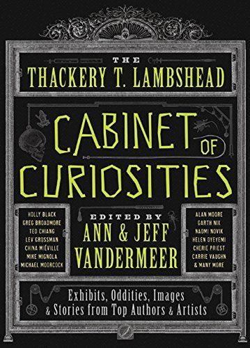 The Thackery T. Lambshead Cabinet of Curiosities