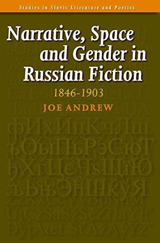 Narrative Space and Gender in Russian Fiction