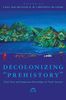 Decolonizing "prehistory"