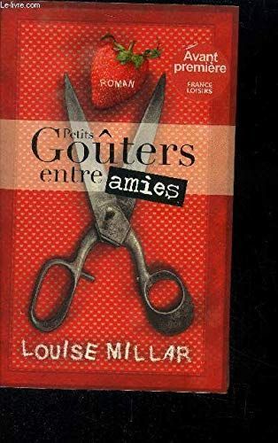 Petits goûters entre amies : [roman]