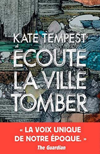 Ecoute la ville tomber